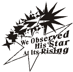 We observed his star at the rising