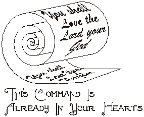 you shall love the Lord your God  you shall love yo neighbor