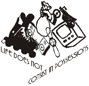 life does not consist in possessions