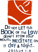 Do not let this book of the Law depart from your mouth: meditate on it day & night... Joshua 1:8 color