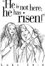 He is risen